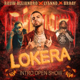 Rauw Alejandro, Brray, Lyanno - LOKERA - DJ DANNY - Hallowen - Intro Open Show - 102Bpm
