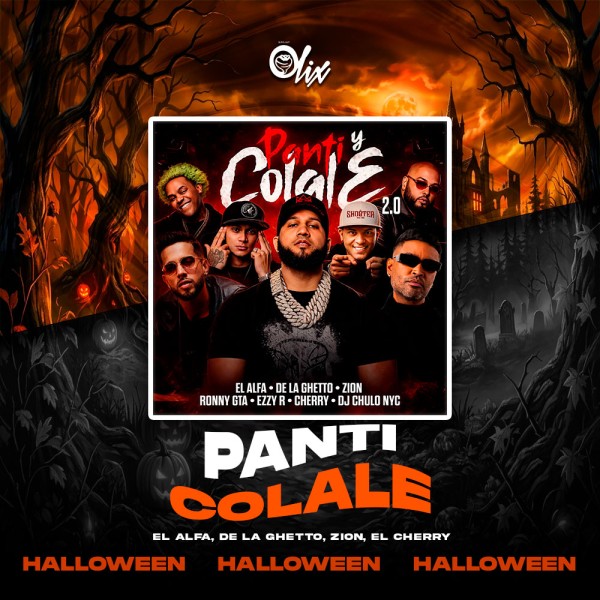 El Alfa, De La Ghetto, Zion, El Cherry - Panti Colale 2.0 - OlixDJ - OPEN SHOW HALLOWEN - 127Bpm