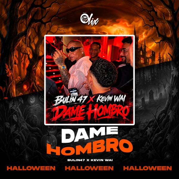 Bulin 47, Kevin Wai - Dame Hombro - OlixDJ - OPEN SHOW HALLOWEN - 118Bpm