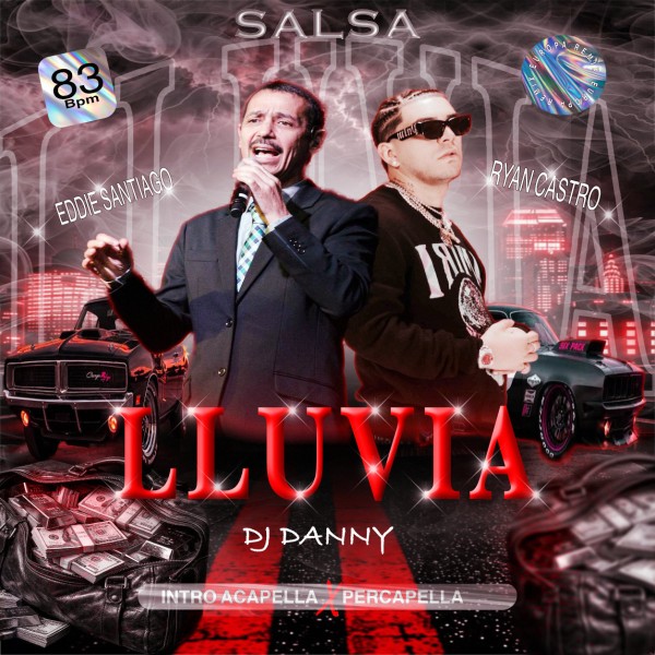 Eddie Santiago, Ryan Castro - Lluvia - DJ DANNY - Intro Acapella + Percapella - 83Bpm