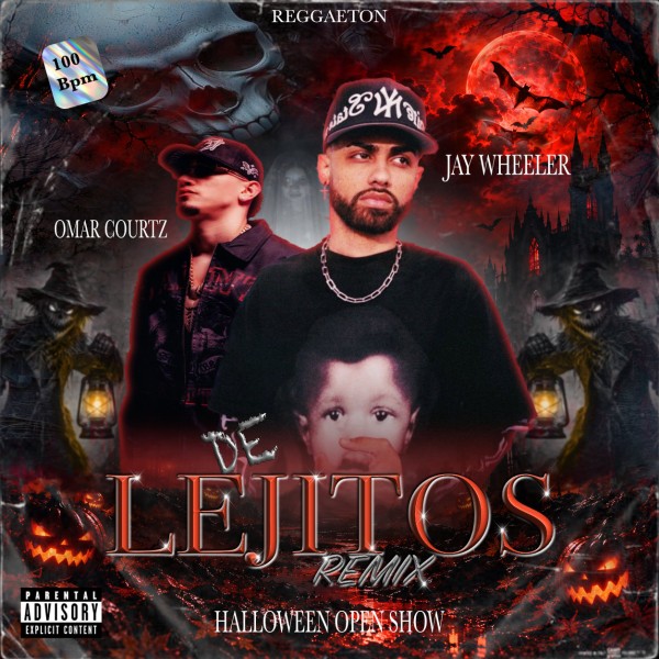 Jay Wheeler, Omar Courtz - De Lejitos (Remix) - DJ DANNY - Intro Halloween Open Show - 100Bpm