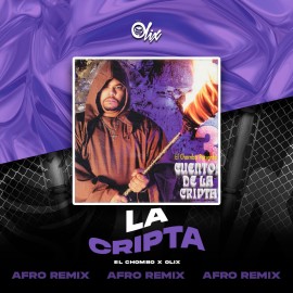 El Chombo - La Cripta - OlixDJ - Afro Remix - 124Bpm