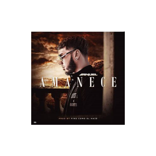 Anuel AA - Amanece - Dj Maicol Remix - Pack 2 Versiones - ER