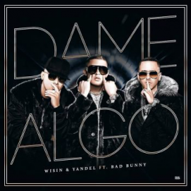 Dame Algo - Wisin & Yandel Ft Bad Bunny - Intro Outro - DjBuba Reggaeton 93 Bpm ER