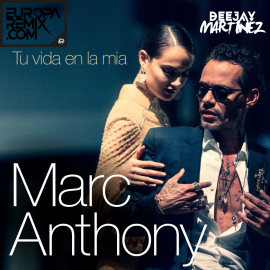 Marc Anthony – Tu Vida En La Mia - Intro Outro -94 BPM - Dj Martinez ER