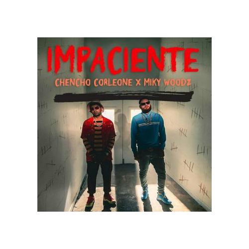 Chencho Corleone X Miky Woodz - Impaciente - Reggaeton - DJRAMBO - Intro + Outro - 83 Bpm - ER
