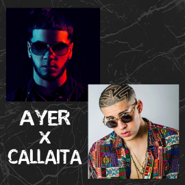 Anuel AA Ft. Bad Bunny - Ayer x Callaita - Intro Outro - Mashup Acapella - 092Bpm - CarloKou