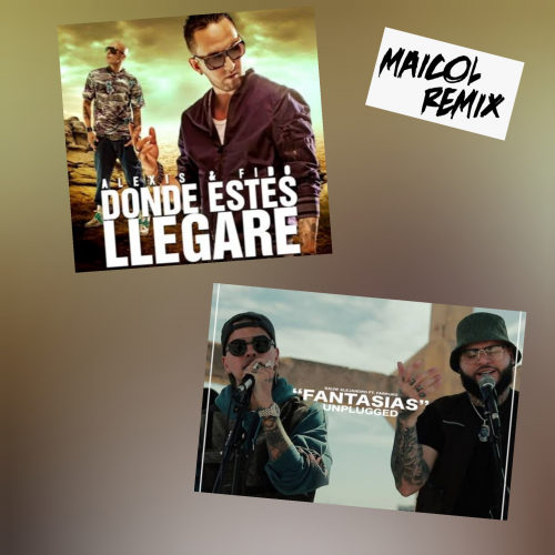 Varios Artist - Donde Estes Llegare Vs. Fantasias - Dj Maicol Remix - Reggaeton Segway - Pack 4 Versiones - ER