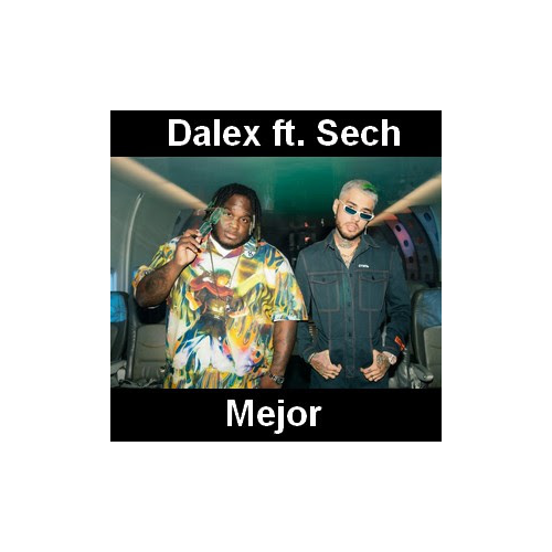 Dalex Ft. Sech - Mejor - Kenny Flow - Intro Pack - 88Bpm - 2 Versiones