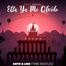 Dayvi x Leeb - Ella Ya Me Olvido - Intro Outro - Transition To Tribal House - 98 - 128BPM - DJRomy - ER