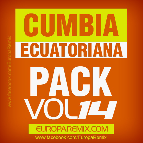 CUMBIA ECUATORIANA PACK VOL 14