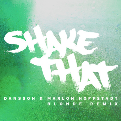 Dansson & Marlon Hoffstadt - Shake That - Intro Outro - 117 BPM - Dj Martinez ER