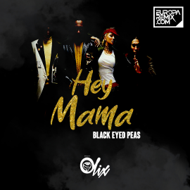 Black Eyed Peas - Hey Mama - OlixDJ - Afro Moombahton Remix - 102Bpm