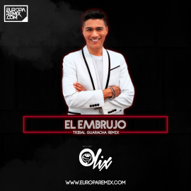 Americo x Olix - El Embrujo - OlixDJ - Tribal Guaracha Remix - 128Bpm