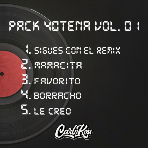 PACK 40TENA VOL. 01 - 5 EDTIS X ACAPELLAS & HYPE - DJ CARLO KOU