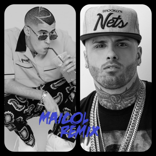 Bad Bunny Ft. Nicky Jam - Bad Con Nicky - Dj Maicol Remix - Pack 3 Versiones - ER