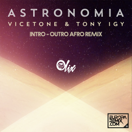 Vicetone - Astronomia - OlixDJ - Intro Transición -  Mastik Remix - 94-128Bpm