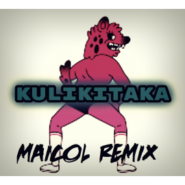 Dj Maicol Remix - Kulikitaka - Marroneo Remix - 100BPM - ER