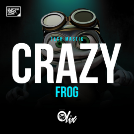 Alex F - Crazy Frog - OlixDJ - Tech Mastik Remix - 128Bpm