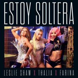 Leslie Shaw Ft. Thalia & Farina - Estoy Soltera - Open & Hype Acapella - 2 Versiones