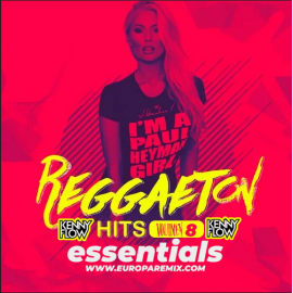 Reggaeton Essentials Vol 8 - DJ Kenny Flow