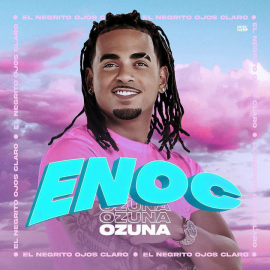 OZUNA - ENOC - DJ MAICOL REMIX - ALBUM PACK - 13 TRACK'S - ER