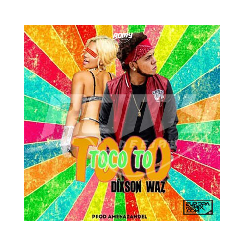 Dixson Waz x Yomille Omar - Raka Taka Taka x Toco Toco To - Transition To Dembow - 098-116BPM - DJ Romy