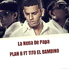 PLAN B FT. TITO EL BAMBINO - LA NENA DE PAPI - DJ MAICOL REMIX - PACK 2 VERSIONES - INTRO ACAPELLA & BREAK - ER