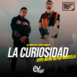 Jay Wheeler Feat. Myke Towers - La Curiosidad - OlixDJ - Hype Intro Outro Acapella - 092Bpm