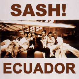 Sash - Ecuador - Original Aleteo Remix - 128Bpm - DJCarloKou