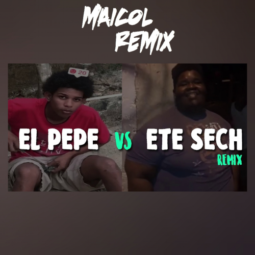 El Pepe Y Ete Sech - DJ Maicol Remix - Aleteo Guaracha Remix - 134BPM - ER