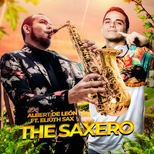 Albert De León Ft. Eliuth Sax - The Saxero - Dj Roy Remix -  (Hype Transition) - 98 128 Bpm