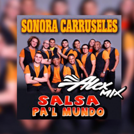 Sonora Carruseles - Micaela - Break Intro Outro - Alex Mix - 90Bpm