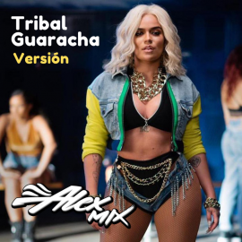 Karol G x Alex Mix - Location - Tribal Guaracha & OPEN - Alex Mix - 128Bpm