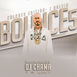 DJ CHAMA - BOUNCE Reggaeton Party Break Vol.5 COLORES EDITION J.BALVIN