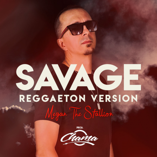 Savage - Megan Thee Stallion (Dj Chama reggaeton remix)