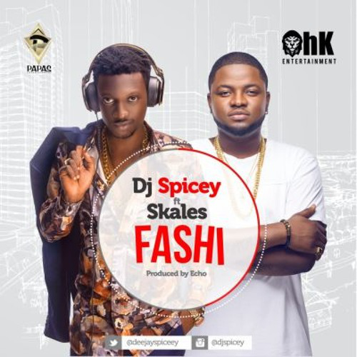 DJ Spicey ft. Skales - Fashi - Afrobeat (Intro & Outro) - Dirty - Break - 108 bpm