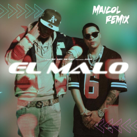 EL MALO - MAICOL REMIX - PACK 8 VERSIONES - CLEAN & DIRTY - ER