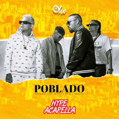 Crisin - Poblado - OlixDJ - Hype Acapella & Transición