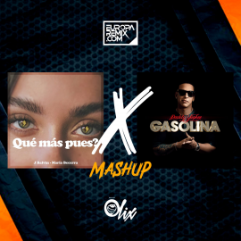 J Balvin, Maria Becerra x Daddy Yankee - Que Mas Pues  x Gasolina - OlixDJ - Mashup - 102Bpm