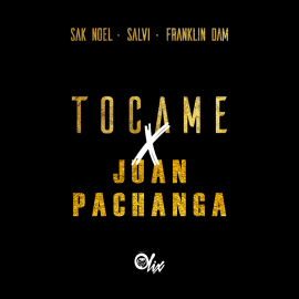 Sak Noel x Brothers - Tocame x Juan Pachanga - OlixDJ - Guaracha Remix - 128Bpm