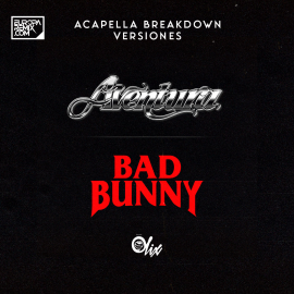 Aventura x Bad Bunny - Volvì - OlixDJ - Acapella BreakDown Veriones