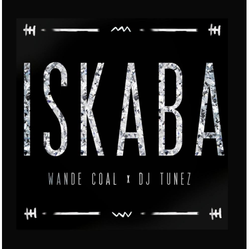 Wande Coal & DJ Tunez  - Iskaba - Afrobeat (Intro & Outro) - Dirty - 125 bpm  