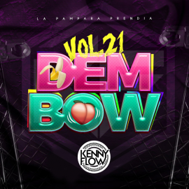 DJ KENNY FLOW - UVA BOMBOM - LA PELUCA - SACALO - DEMBOW PACK VOL 21