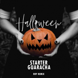 Starter Halloween - Guaracha Remix - Roy Remix - 128 Bpm