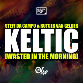 RVG, Steff Da Campo x Olix - Keltic - OlixDJ - Aleteo Remix - 128Bpm