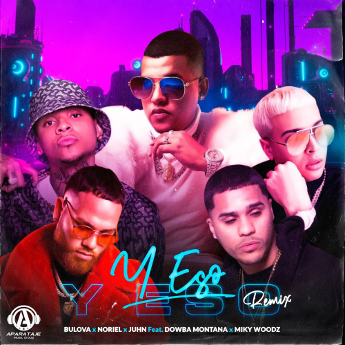 Bulova Ft. Noriel, Juhn & Miky Woodz - Y Eso Remix - 2 Vers - Intro & Chorus - DJ CARLO KOU