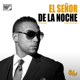 Don Omar x Olix - El Señor De La Noche - OlixDJ - Guaracha Remix - 128Bpm