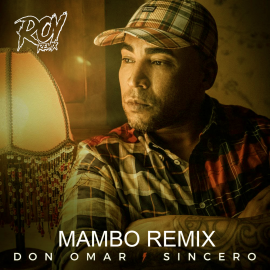 Don Omar - Sincero - Mambo Remix - Roy Remix - 105 Bpm