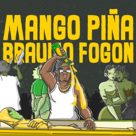 Braulio Fogon - Mango Piña - 2 Vers - BreakDown - DJ CARLO KOU